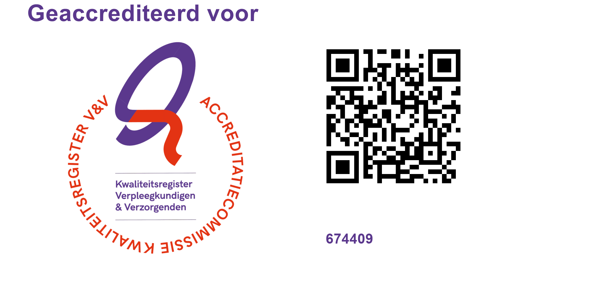 Geaccrediteerd door Kwaliteitsregister V&V, ID 674409, met QR-code voor controle